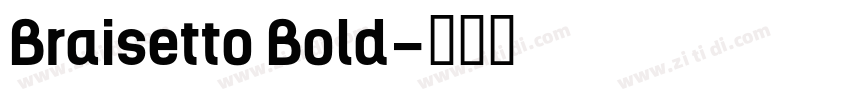 Braisetto Bold字体转换
